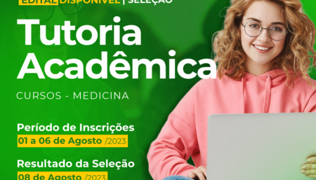 Processo de Seleção de Tutor Acadêmico do Projeto de Reforço Acadêmico de Medicina 2023.2