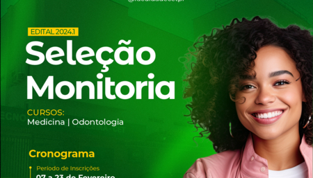 Seleção de Monitoria dos Cursos de Medicina e Odontologia 2024.1